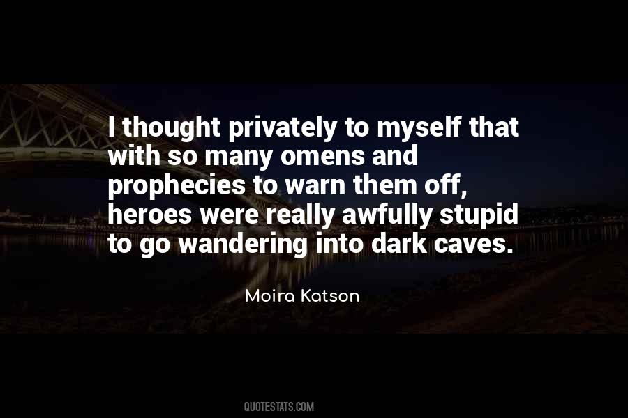 Stupid Thought Quotes #1488919