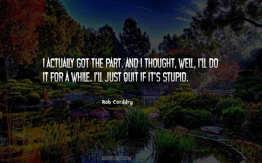 Stupid Thought Quotes #1697541