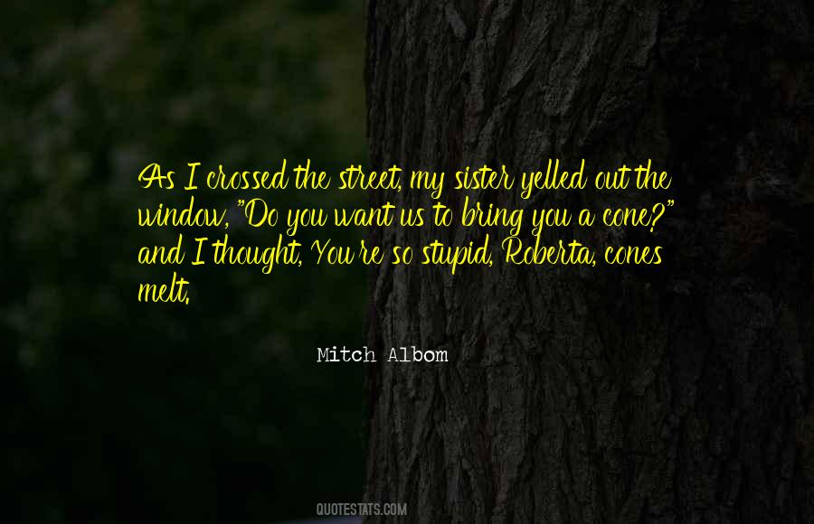 Stupid Thought Quotes #1823206