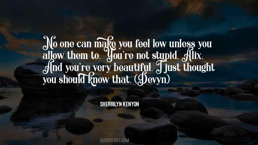 Stupid Thought Quotes #429895