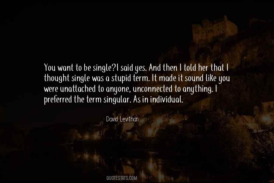 Stupid Thought Quotes #525641