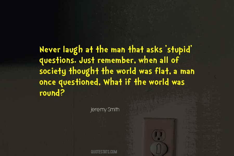 Stupid Thought Quotes #786556