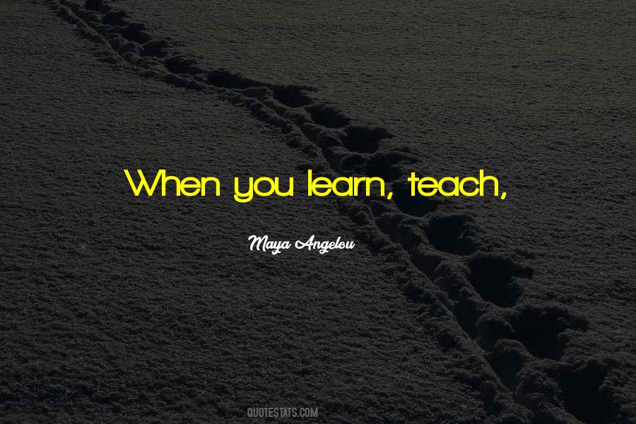 Teach Learn Quotes #71732