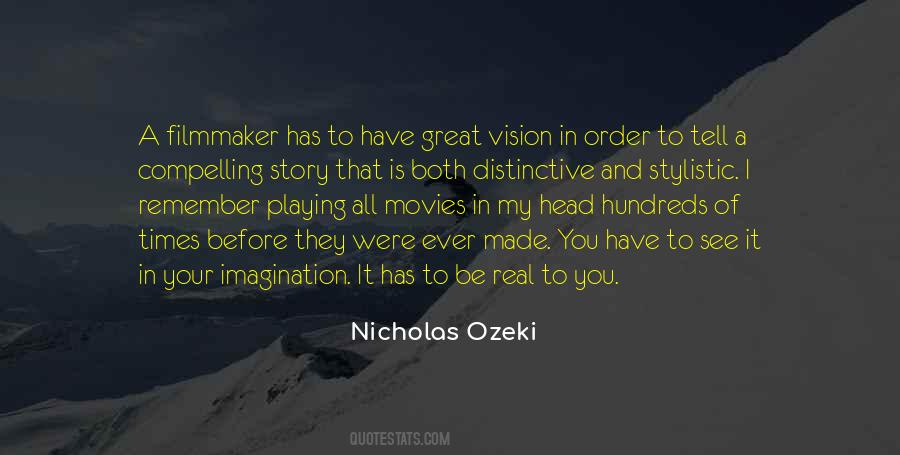 I Have A Story To Tell Quotes #1101727