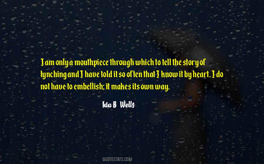 I Have A Story To Tell Quotes #1317875