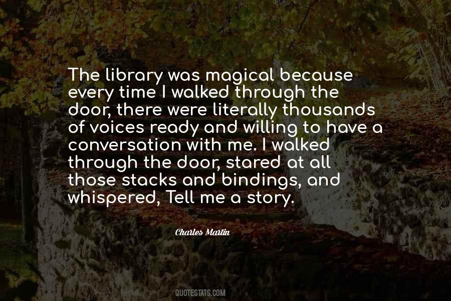 I Have A Story To Tell Quotes #1752406
