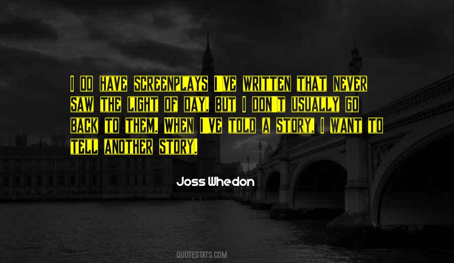 I Have A Story To Tell Quotes #1778273