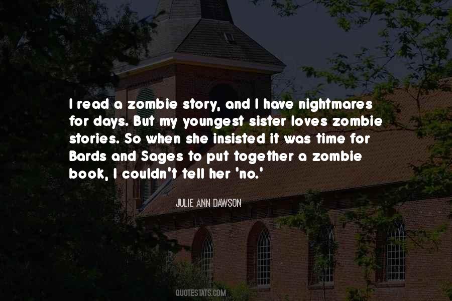I Have A Story To Tell Quotes #180790