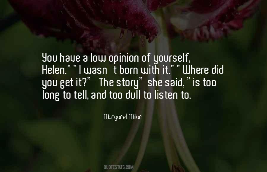 I Have A Story To Tell Quotes #432034