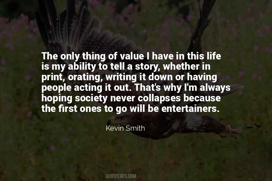 I Have A Story To Tell Quotes #559366