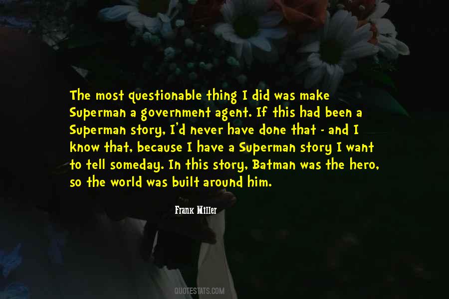 I Have A Story To Tell Quotes #634305