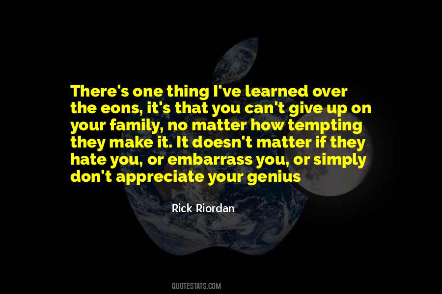 Give Up Hate Quotes #1105036