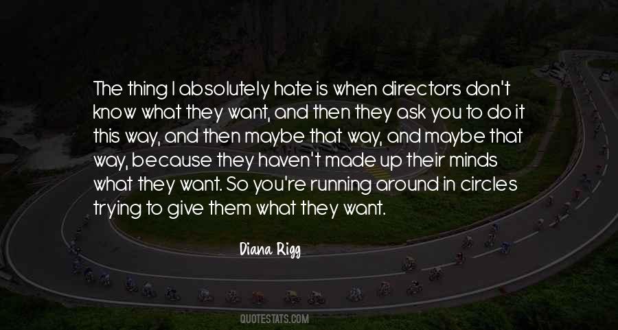 Give Up Hate Quotes #1722417