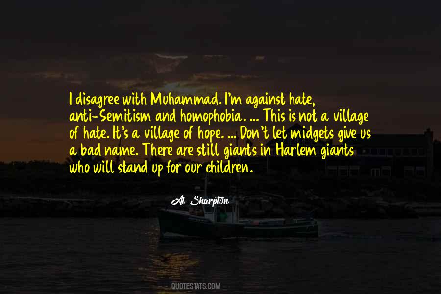 Give Up Hate Quotes #785582