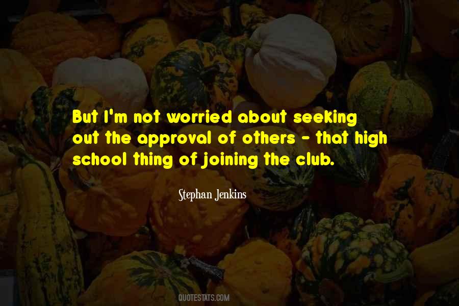 Quotes About Joining A Club #776705