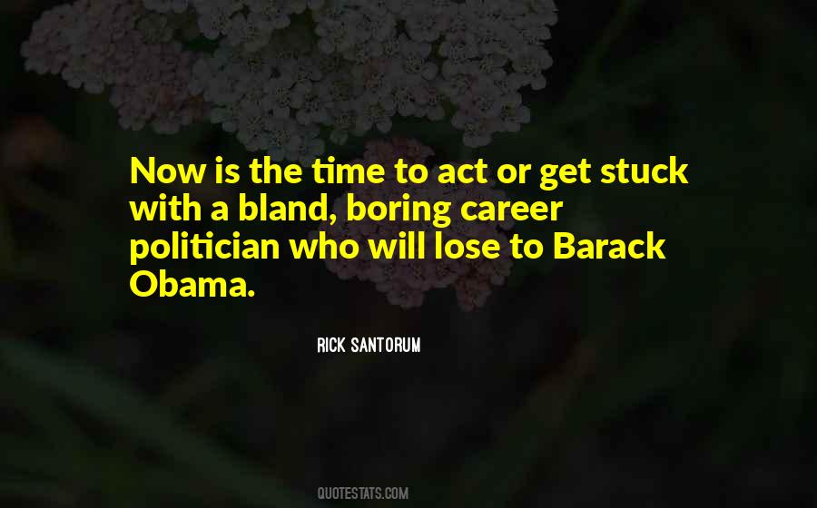 Time To Act Is Now Quotes #571129