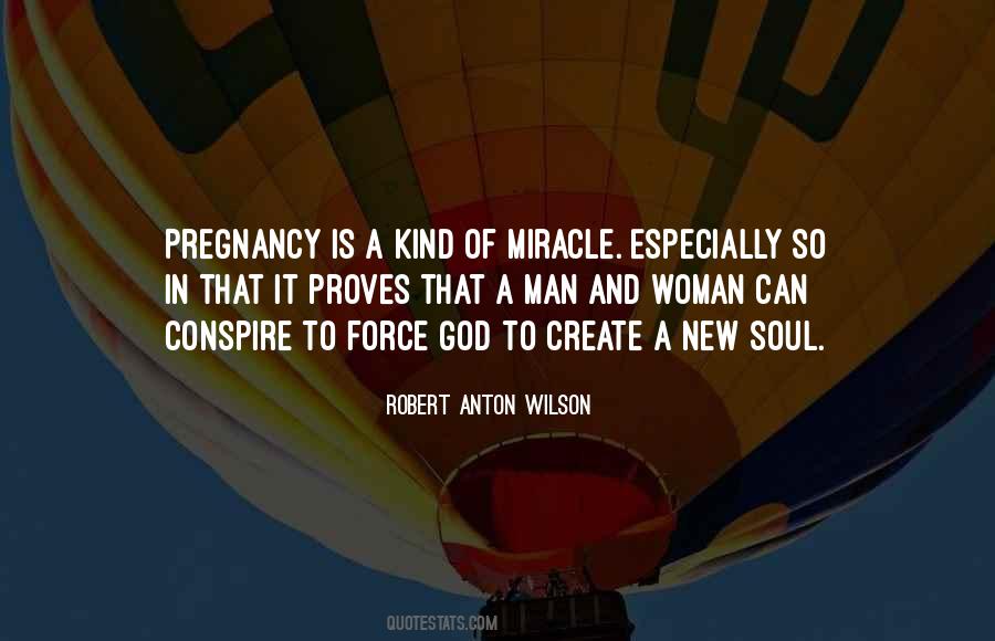 Pregnancy Is Quotes #1171024