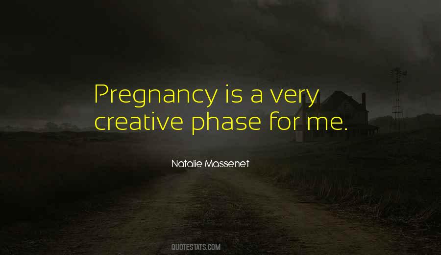 Pregnancy Is Quotes #1845029