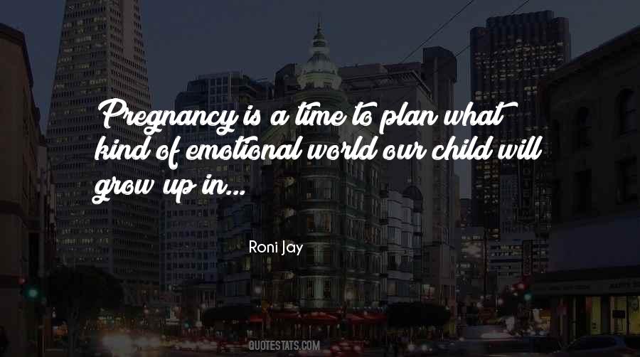 Pregnancy Is Quotes #403506