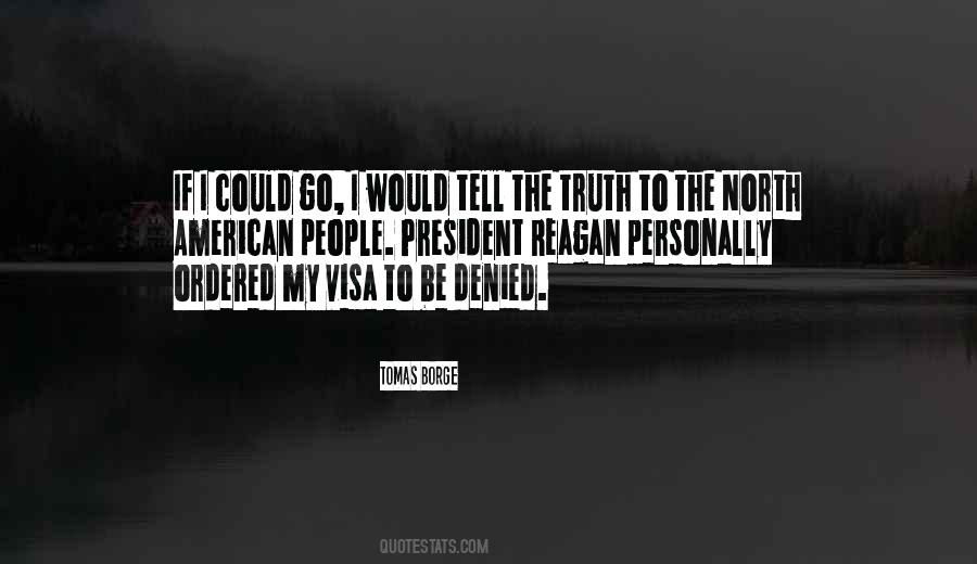 Reagan President Quotes #1463922