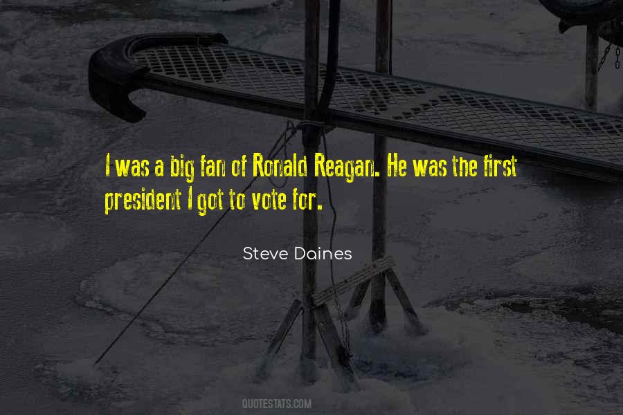 Reagan President Quotes #1493145