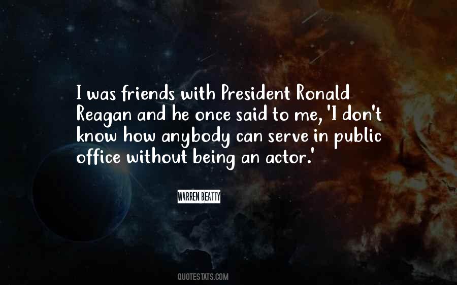 Reagan President Quotes #260208