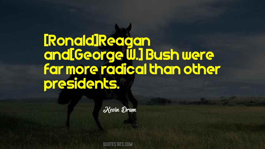 Reagan President Quotes #523457