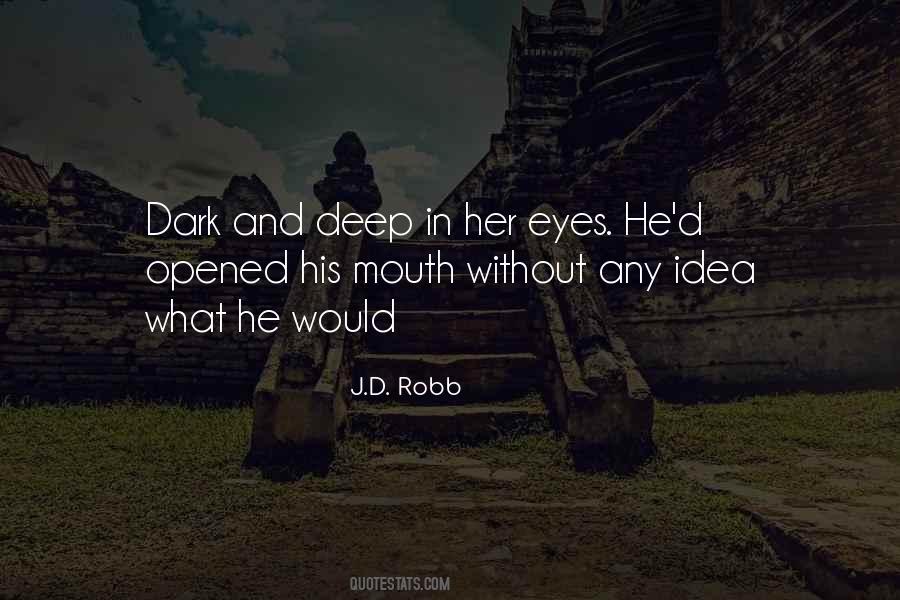 Deep And Dark Quotes #131920