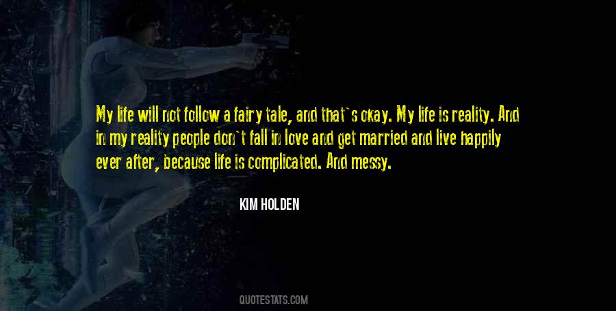 I Want To Live My Life Happily Quotes #1205976