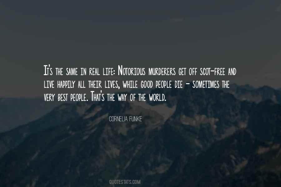 I Want To Live My Life Happily Quotes #163345