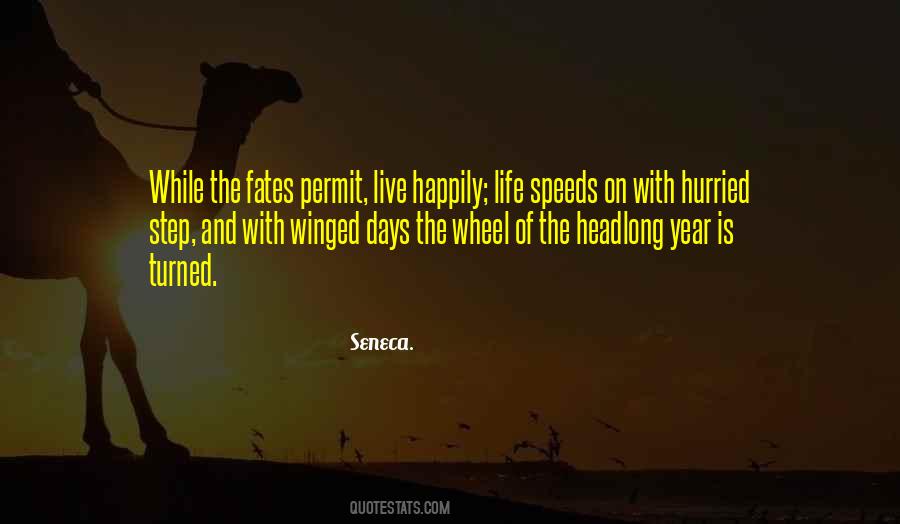 I Want To Live My Life Happily Quotes #450788