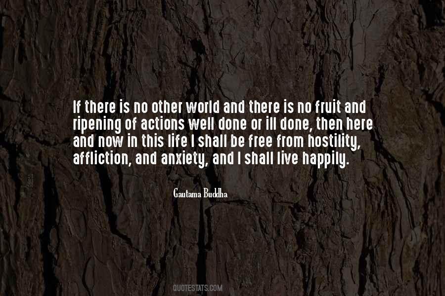 I Want To Live My Life Happily Quotes #62355