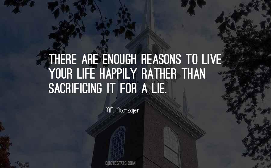 I Want To Live My Life Happily Quotes #920711