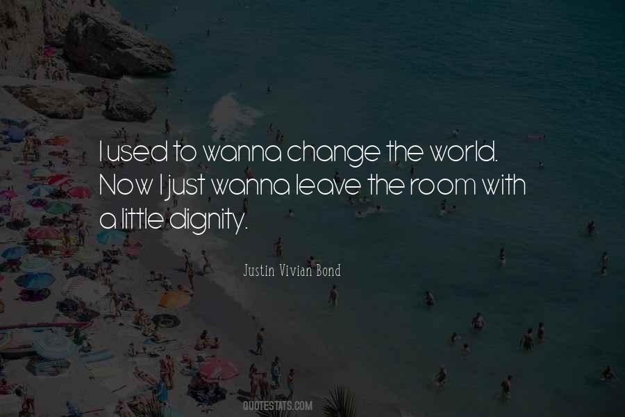 Wanna Leave This World Quotes #1824002