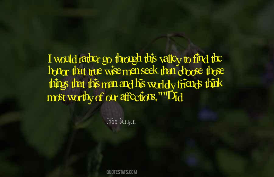Find A Man Who Is Worthy Of You Quotes #818475