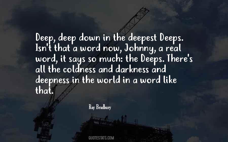 Deep And Real Quotes #245767 Deep And Real Quotes #245767