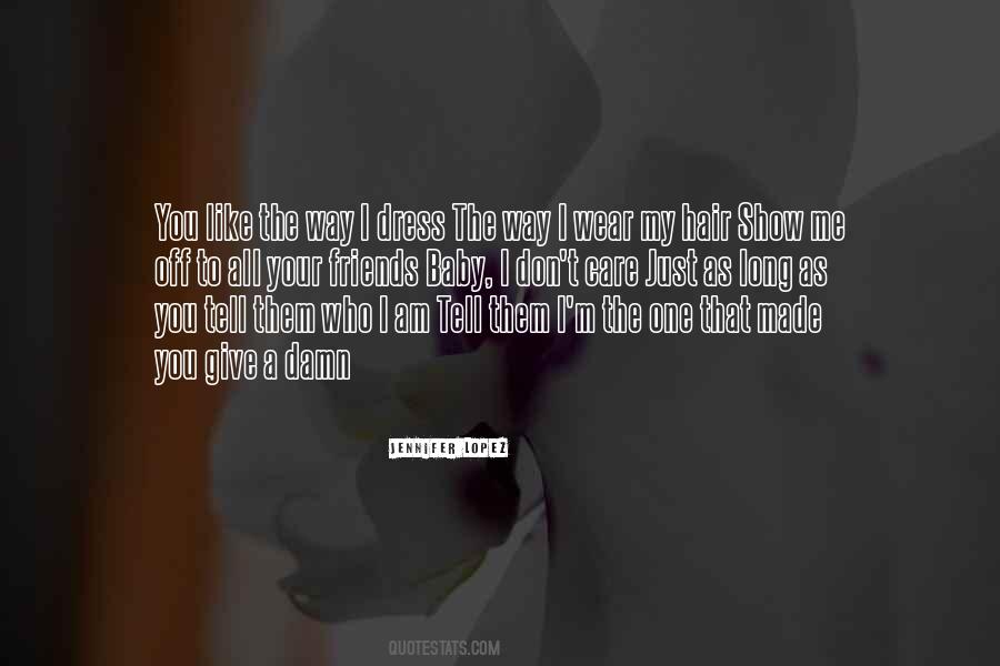 Show Me Your Friends Quotes #1037905