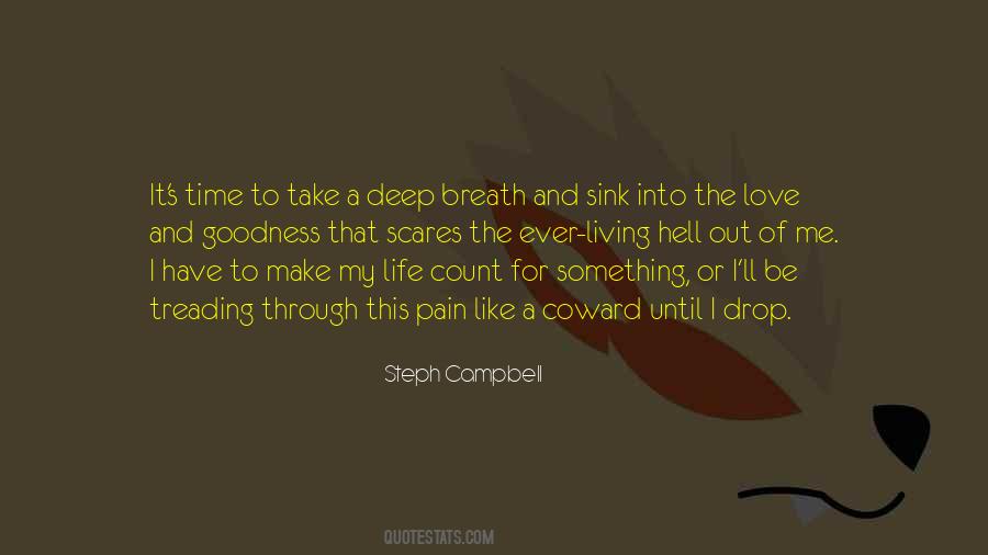 Deep Breath Life Quotes #1382504