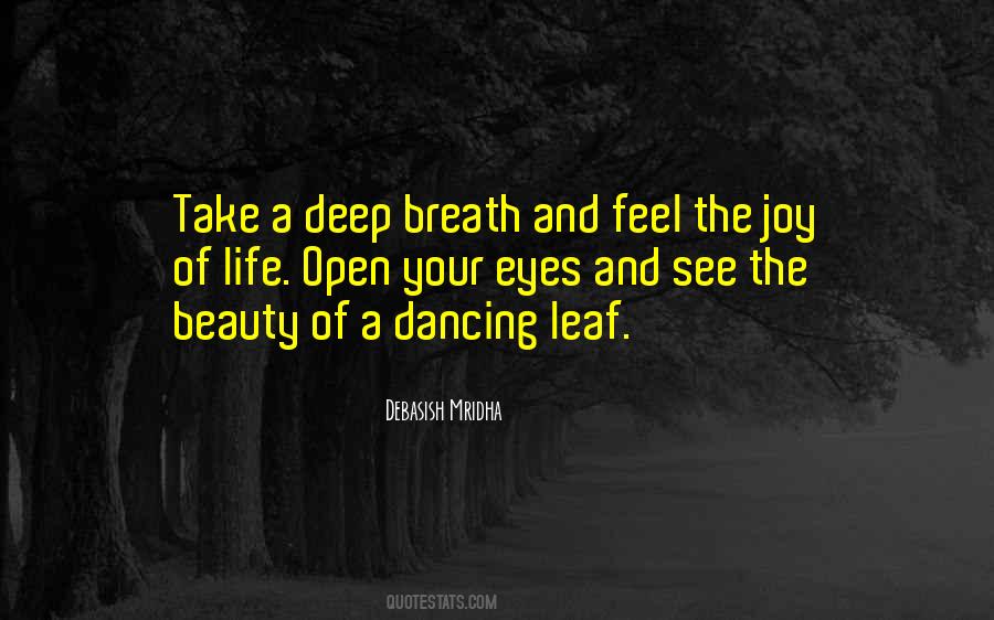 Deep Breath Life Quotes #1735862
