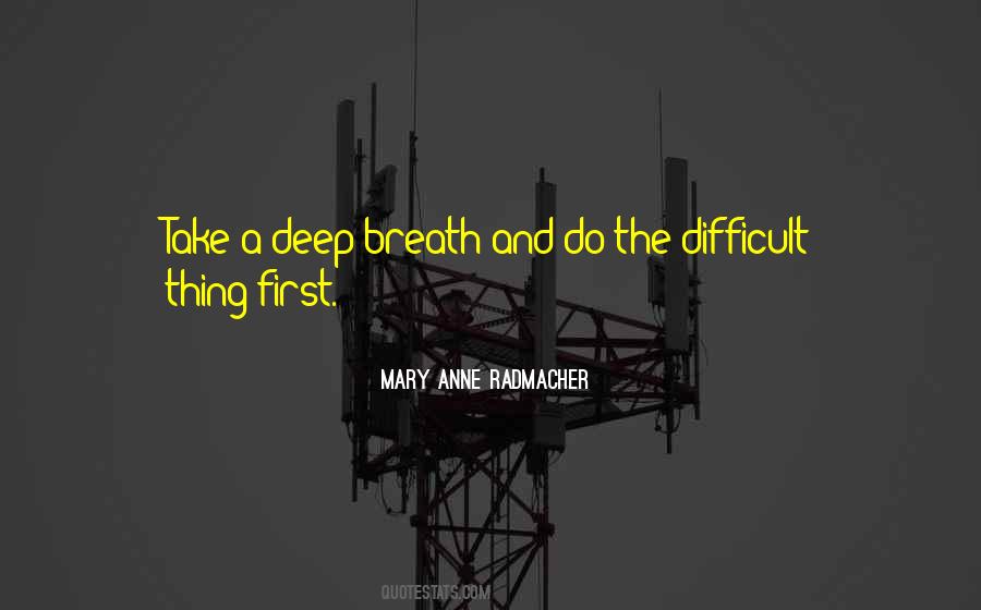 Deep Breath Life Quotes #734556