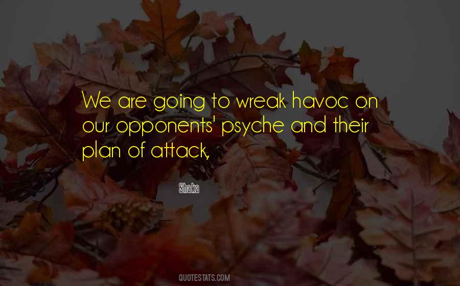 Quotes About Our Psyche #1344423