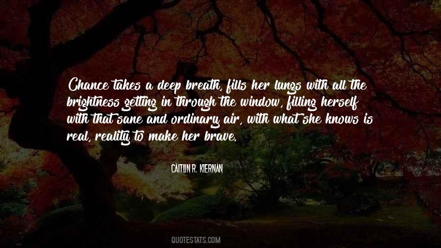 Deep Breath Quotes #1700482