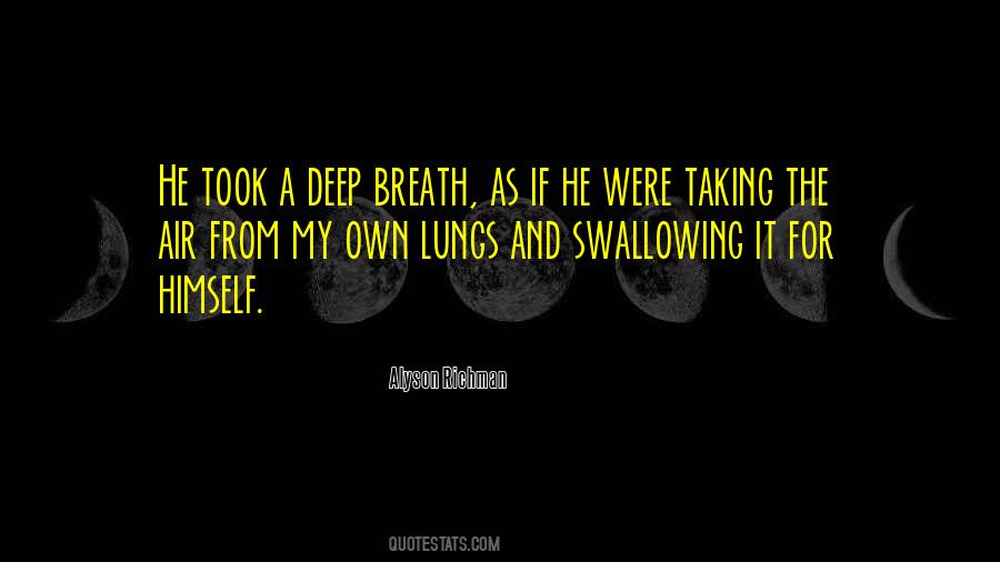 Deep Breath Quotes #1738255