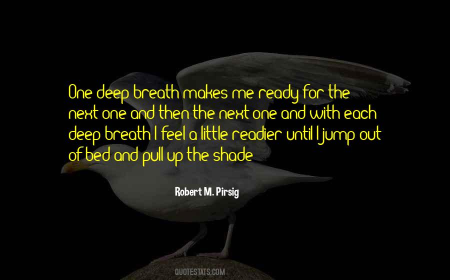 Deep Breath Quotes #993325