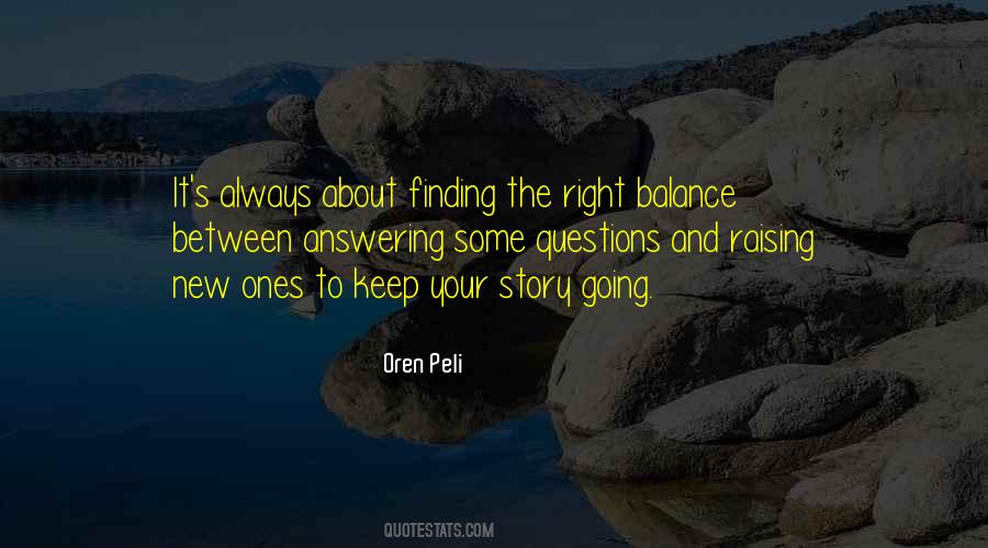 Keep Your Balance Quotes #1451126