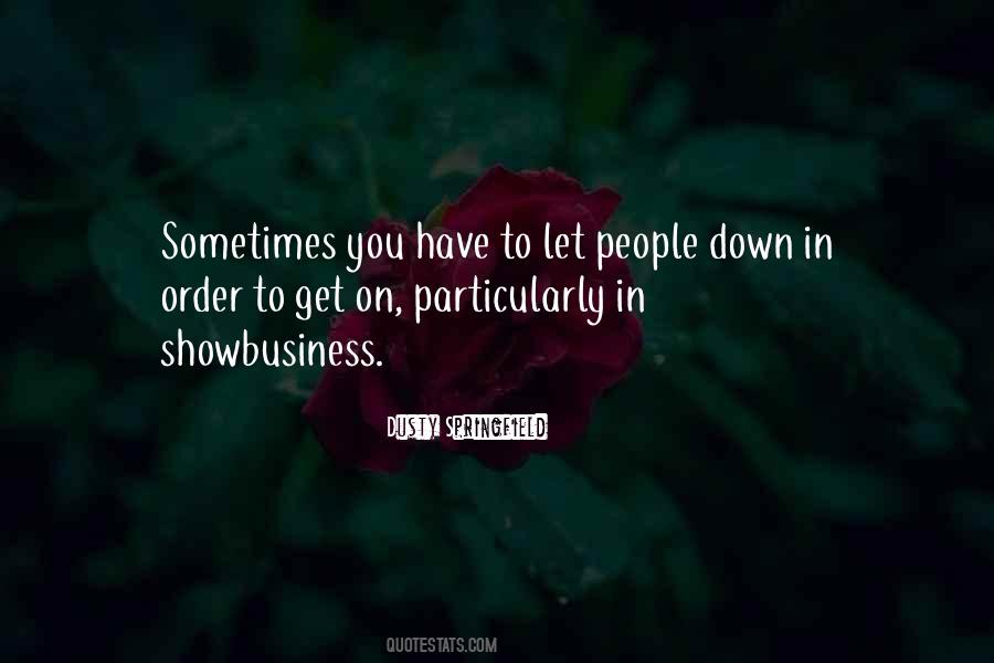 People Let You Down Quotes #1117649