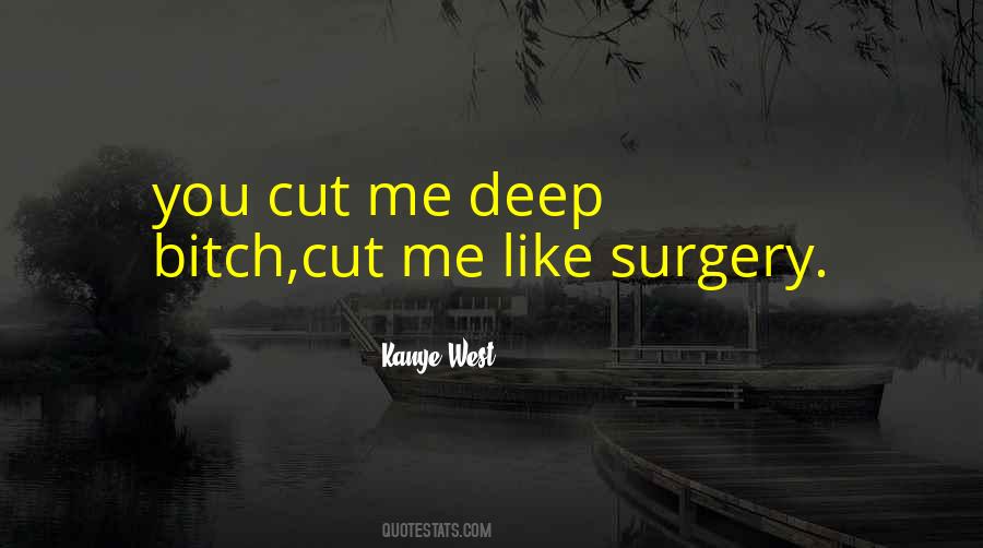 Deep Cut Quotes #566484