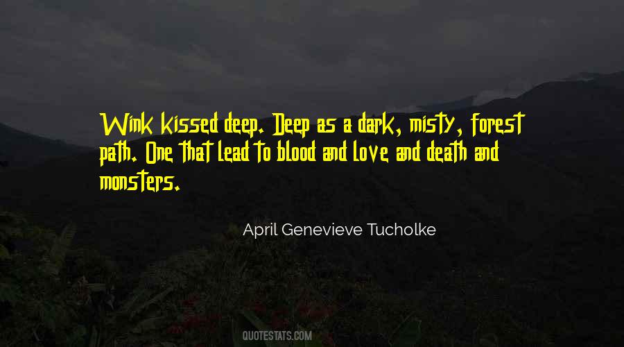 Deep Dark Love Quotes #1152923