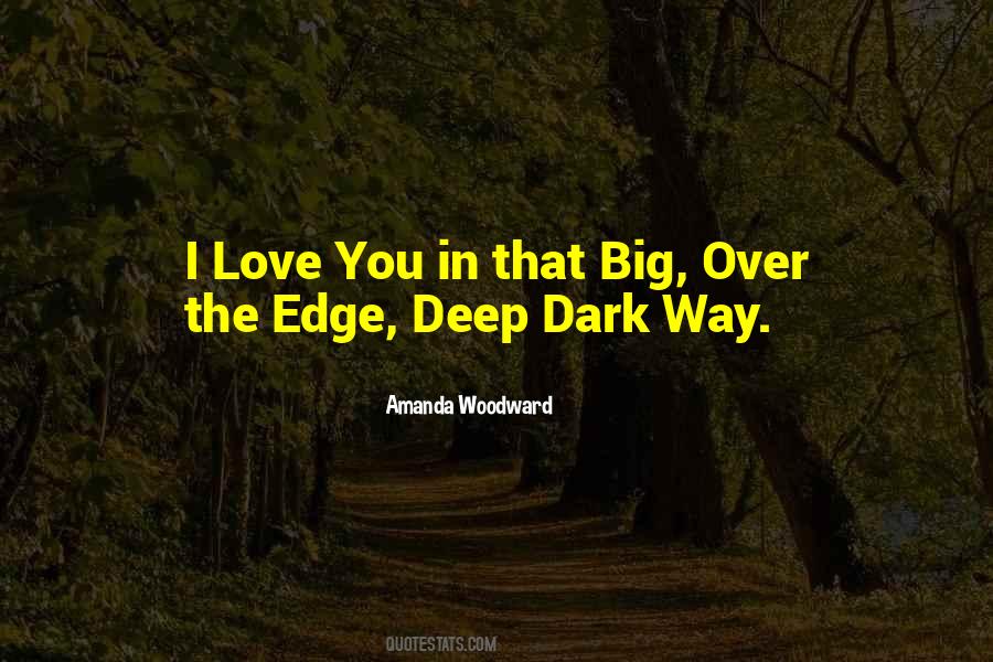 Deep Dark Love Quotes #200303