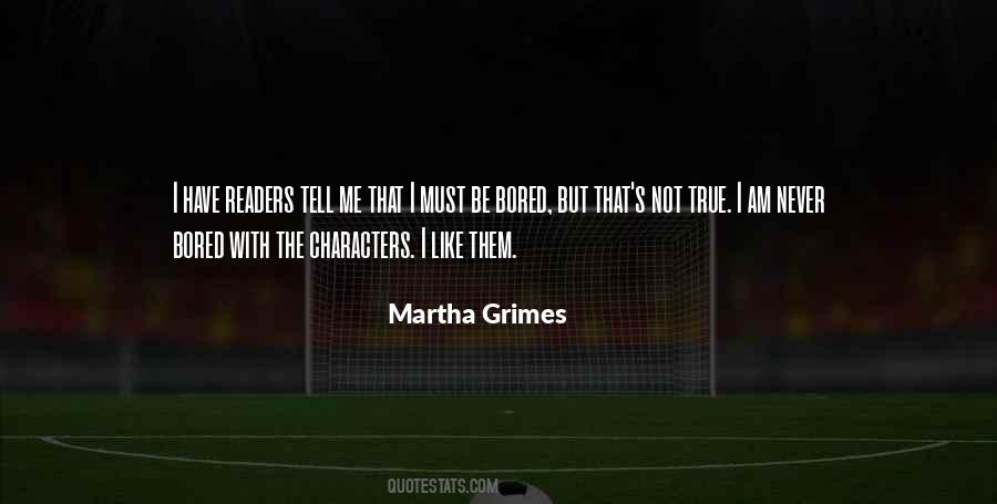 Bored With Me Quotes #1467262